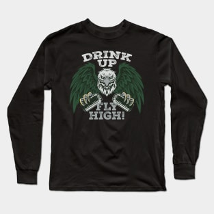 Drink Up Fly High for Philadelphia Football Long Sleeve T-Shirt